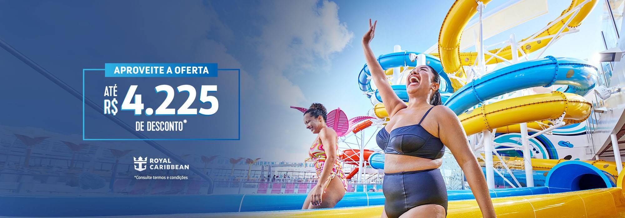 Promoção Royal Caribbean - Até R$4.225 de desconto