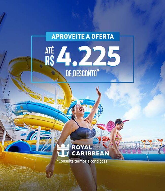 Promoção Royal Caribbean - Até R$4.225 de desconto